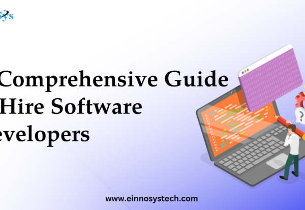 A Comprehensive Guide to Hire Software Developers