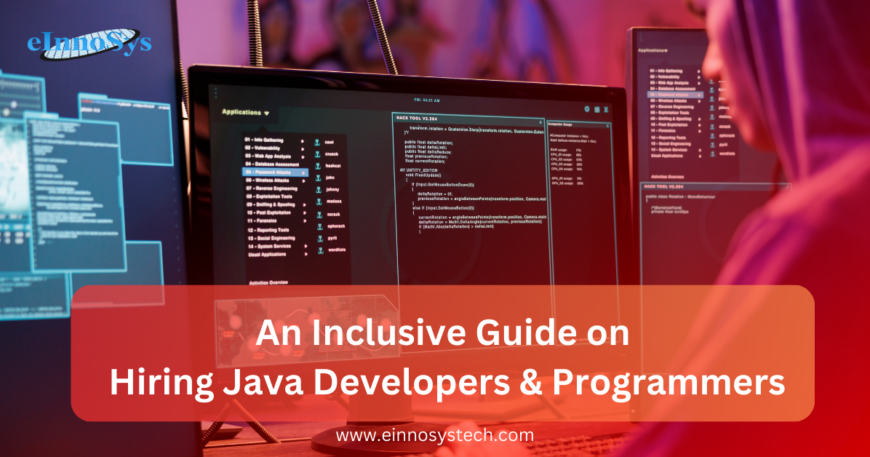 An Inclusive Guide on Hiring Java Developers and Programmers